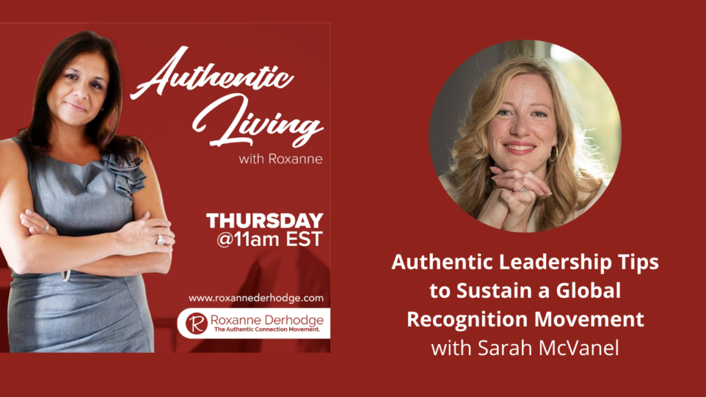 Authentic Living with Roxanne Derhodge and Sarah McVanel