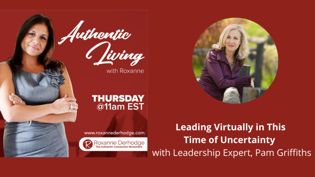 Leading Virtually with Roxanne Derhodge and Pam Griffiths